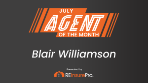 REInsurePro July Agent of the Month - Blair Williamson